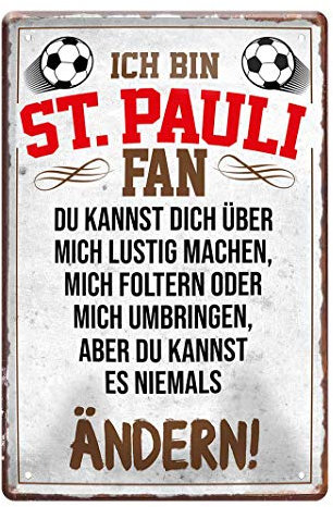 Blechschild Ich bin St. Pauli Fan - Retro Metallschild - Fans Ultras Anhänger - Deko Schild Artikel Zubehör - Haustür Eingang Garage Kinderzimmer Club Küche - Souvenir Geschenk Idee - 20x30cm