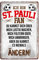 Blechschild Ich bin St. Pauli Fan - Retro Metallschild - Fans Ultras Anhänger - Deko Schild Artikel Zubehör - Haustür Eingang Garage Kinderzimmer Club Küche - Souvenir Geschenk Idee - 20x30cm