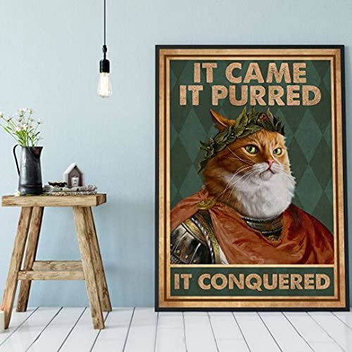 Katzen-Poster It Came It Purred It Conquered Poster Vintage Carcat Warrior Poster Funny Cat Love Cat Poster Metallschild für Home Kitchen Wall Decor 20,3 x 30,5 cm