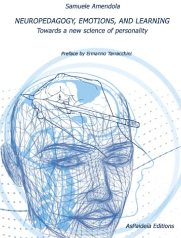 NEUROPEDAGOGY, EMOTIONS, AND LEARNING. Towards a new science of personality