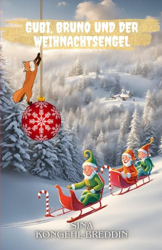 Gubi, Bruno und der Weihnachtsengel