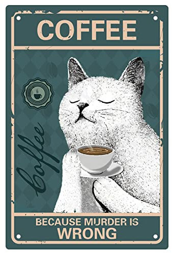CREATCABIN Blechschild Mit Kaffee-Katze, Vintage, Weil Murder is Wrong, Metallblechschild, Retro-Poster Für Zuhause, Küche, Badezimmer, Wandkunst, 8 x 12,(5) cm