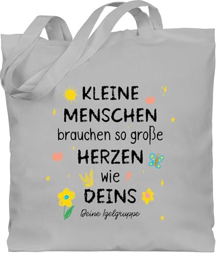 Baumwolltasche - Kleine Menschen brauchen so große Herzen wie deins I Abschluss Geschenke Erzieher Abschiedsgeschenk Erzieherin Geschenk Kita Erzieherinnen - Unisize - Hellgrau