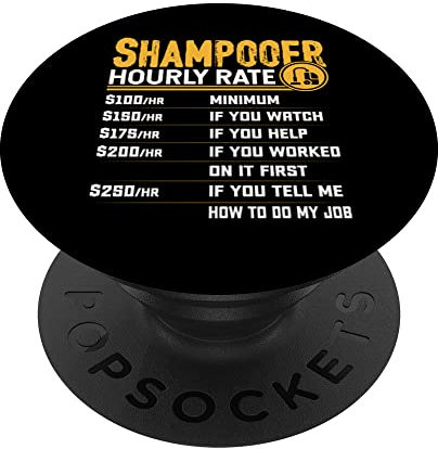 Shampooer Hourly Rate - Funny Carpet Cleaners PopSockets Swappable PopGrip