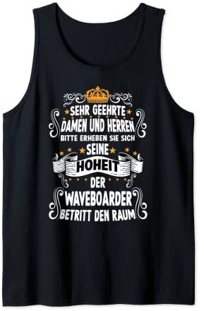 Waveboard T lustiges Waveboarder Zubehör Männer Tank Top