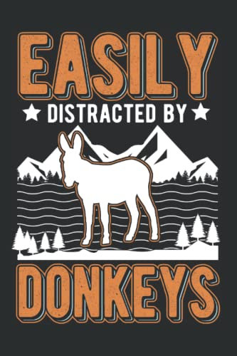 Esel Tagesplaner: Easily distracted by Donkeys Esel Maultier / Kalender 2023 & 2024 / Wochenplaner Tagesplaner Planer / Planungsbuch To-Do-Liste / 6x9 Zoll / 100 ausfüllbare Seiten