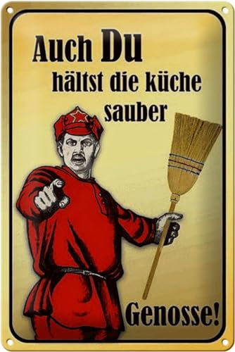 Schild Blech 20x30cm - Made in Germany - Spruch Du h�ltst K�che sauber Genosse Metall Deko Blechschild