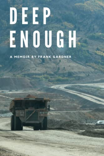 Deep Enough: A Memoir by Frank Gardner