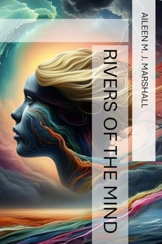 Rivers of the Mind