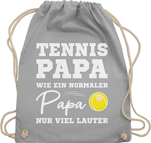 Turnbeutel Rucksack - Tennisspieler Geschenk - Tennis Papa wie ein normaler Papa nur viel lauter weiß - Unisize - Hellgrau - tennisrucksäcke geschenke turnsackerl sprüche tennisrucksack kinder