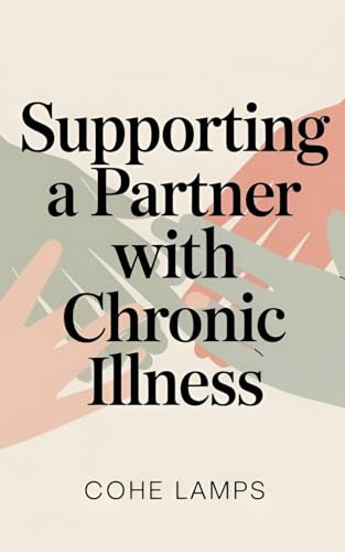 Supporting a Partner with Chronic Illness