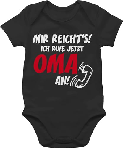 Shirtracer - Baby Body Kurzarm - Sprüche - Mir reichts Ich ruf jetzt Oma an