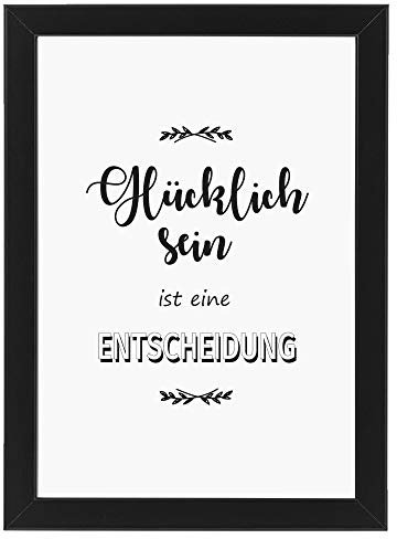 Ritter Mediendesign Bild Kunstdruck im Rahmen schwarz Wandbild Kreativ Deko Art Druck Poster Din A4 Holzrahmen Geschenkidee (Version: Glücklich sein, Din A4)