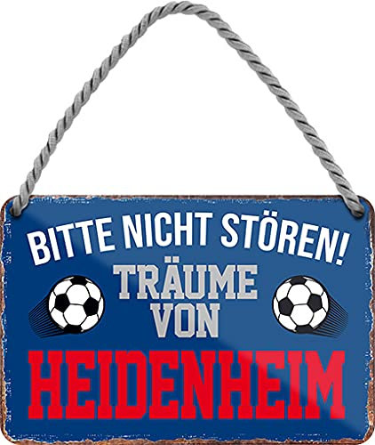 Blechschild ''Träume von Heidenheim'' 18x12cm Geschenk Lustige Sprüche Feier Vintage Retro Geburtstag Deko Party Überraschung Fan Fußball Mannschaft Verein Bolzen