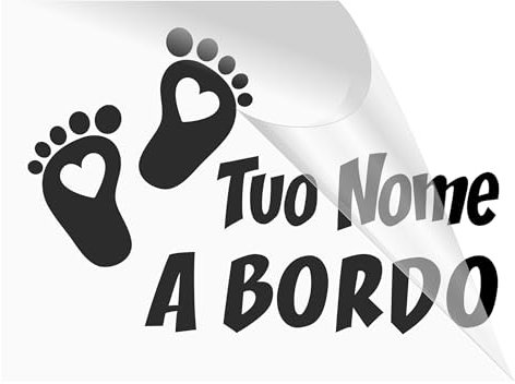 Adesivo Bimbo a Bordo Personalizzato con il Nome che Desideri, scegli la misura e il colore della lavorazione