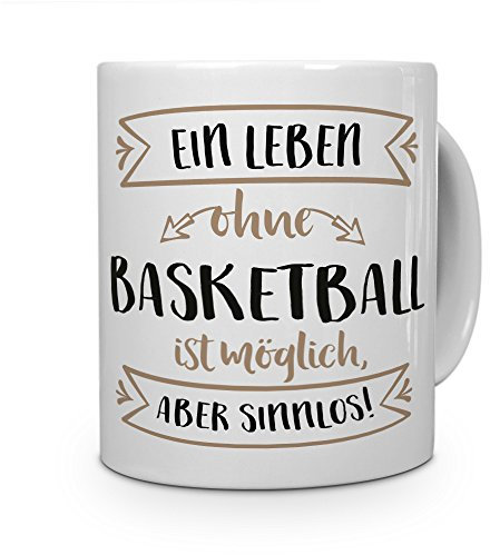 printplanet® Tasse mit Aufdruck Basketball - Motiv Sinnlos - Namenstasse, Kaffeebecher, Mug, Becher, Kaffeetasse - Farbe Weiß