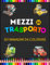 Mezzi di Trasporto: 60 Immagini da Colorare