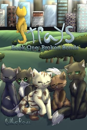 Strays: Broken Bonds