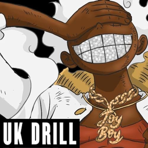 Gear 5 Luffy UK Drill (One Piece) Kaido Diss 'Drums Of Liberation [Explicit]