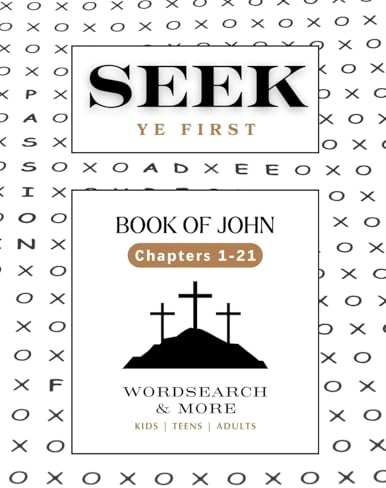 Seek Ye First: Book of John
