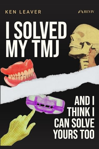 I Solved My TMJ And I Think I Can Solve Yours Too