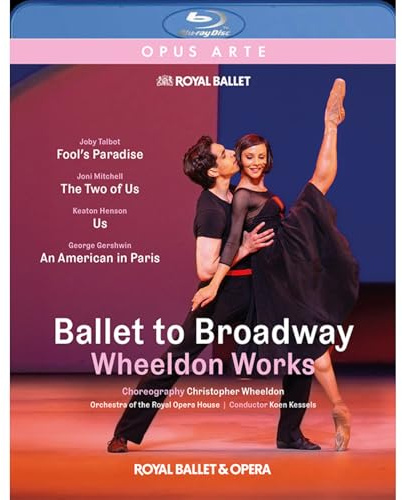 Ballet to Broadway - Wheeldon Works