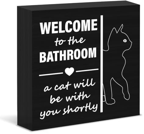 Funny Cat Bathroom Wooden Box Sign Welcome to the Bathroom a Cat Will Be with You Shortly Black Wood Block Sign for Restroom Toilet Decor