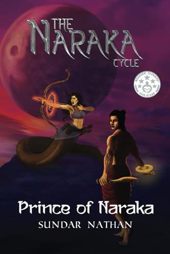 The Naraka Cycle : Book 3 - Prince of Naraka