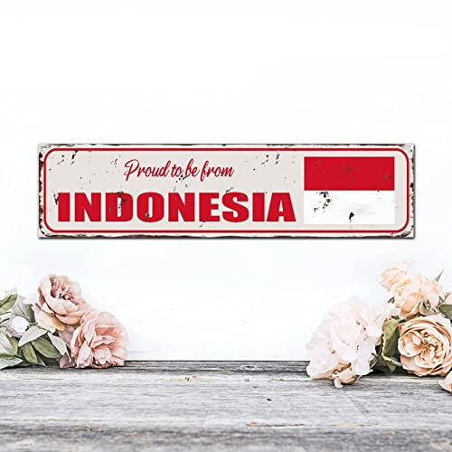 Panneau mural en bois avec inscription « Proud to Be from Indonésie » - Décoration murale en bois - Plaque de rue personnalisée pour bureau, maison, cour, garage, bar, café, jardin - 10,2 x 30,5 cm
