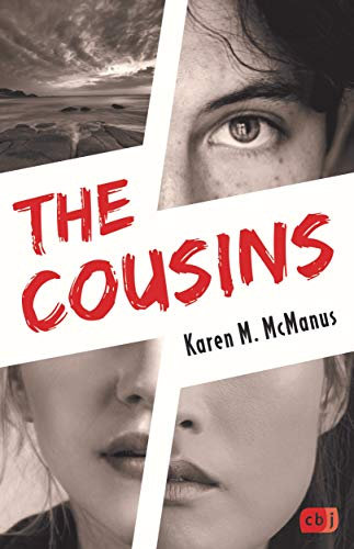 The Cousins: Von der Spiegel Bestseller-Autorin von One of us is lying