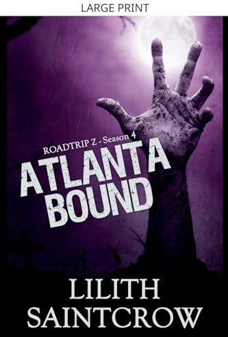 Atlanta Bound (Roadtrip Z, Band 4)