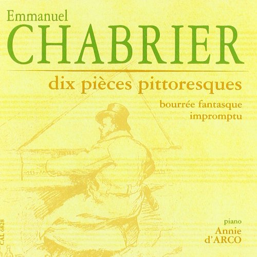 Chabrier: L'oeuvre de piano / Das Klavierwerk