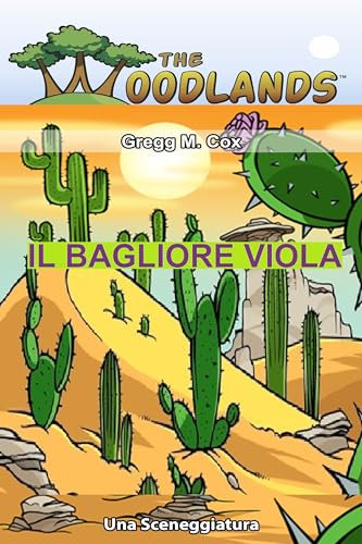 IL BAGLIORE VIOLA: Episodio 150 (Gli Woodlands in Italiano)