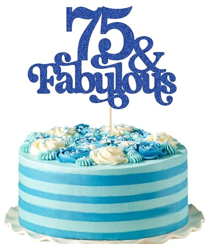 Ephlyn 1Pc 75 & Fabulous Cake Topper Glitter Seventy Five and Fabulous Cake Toppers Happy 75th Birthday Cake Pick for 75th Wedding Anniversary Birthday Party Decorations Supplies Blue