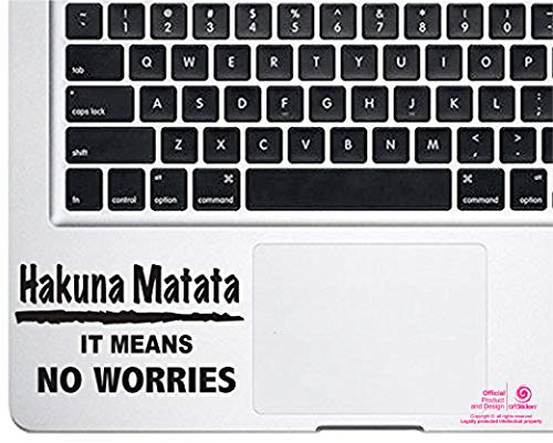 Artstickers. Laptop Macbook Sticker - Hakuna Matata Touchpad Vinyl Sticker for Apple MacBook Pro Air Mac Laptop - Black - Spilart Gift - Registered Brand