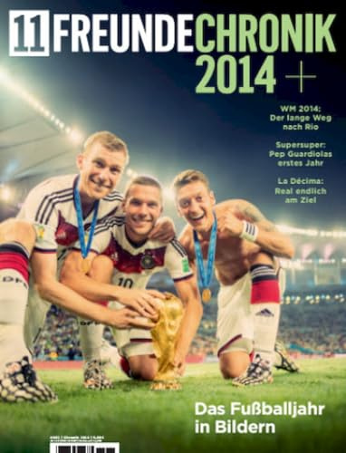 11 Freunde Chronik Magazin Deutschland 2014 WM 2014 Pep Guardiola Real Madrid