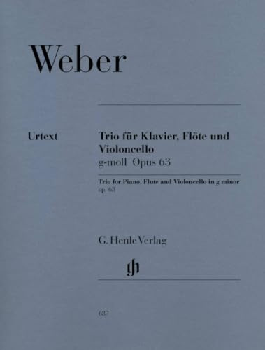 Trio G-Moll Op 63. Flöte, Violoncello, Klavier: Instrumentation: Piano Trios (G. Henle Urtext-Ausgabe)