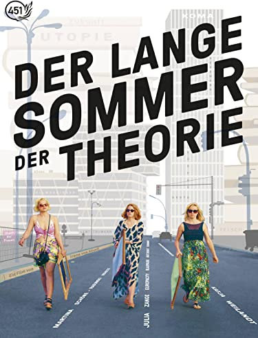 Der lange Sommer der Theorie