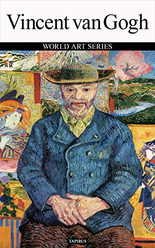 Vincent van Gogh: WORLD ART SERIES (English Edition)