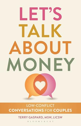 Let's Talk About Money: Low-Conflict Conversations for Couples