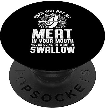 Once You Put My Meat In Your Mouth Funny Chef BBQ Grillen PopSockets mit austauschbarem PopGrip