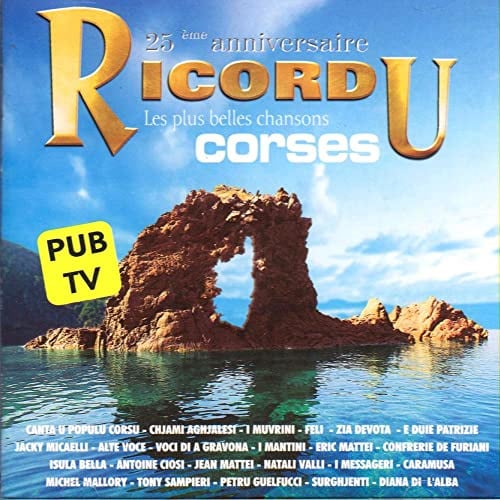 Ricordu Les Plus Belles Chansons Corses
