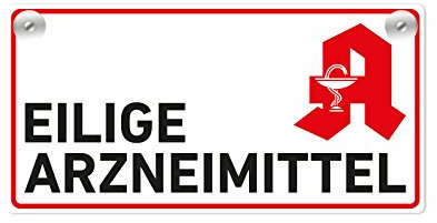 Eilige Arzneimittel Schild mit Saugnapf Apotheke Arznei Medikamente