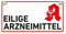 Eilige Arzneimittel Schild mit Saugnapf Apotheke Arznei Medikamente