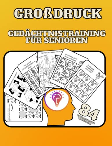 Großdruck Gedächtnistraining für Senioren: Rätselbuch mit Denkspielen für Erwachsene, Oma, Opa, Die Eltern; Logikrätsel und Demenz Beschäftigung Spiele zum Entspannen und Stressabbau.