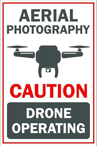 Areal Photography, Vorsicht Drohne Betrieb – 1 mm flexibles Kunststoffschild (300 mm x 200 mm)