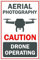 Areal Photography, Vorsicht Drohne Betrieb – 1 mm flexibles Kunststoffschild (300 mm x 200 mm)
