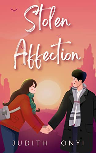 Stolen Affection (English Edition)