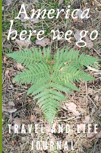 America here we go: Travel and life journal