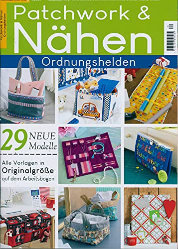 Patchwork und Nähen 4/2021 Ordnungshelden 29 neue Modelle